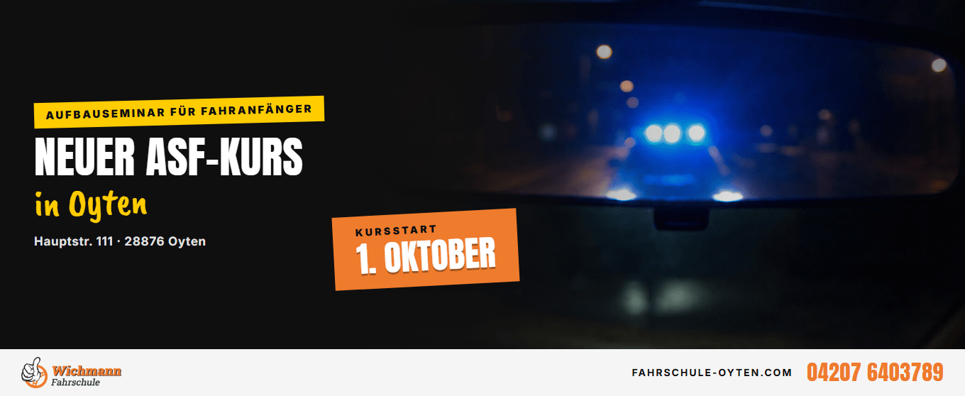 Werbebanner für den ASF-Fahrschulkurs in Oyten mit Kursstart am 1. Oktober, linke Textfläche und Blinkerpolizei im Hintergrund.